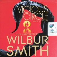 Vicious Circle written by Wilbur Smith performed by John Lee on CD (Unabridged)